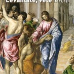 El poder curativo de la fe:”Levántate, vete; tu fe te ha salvado”